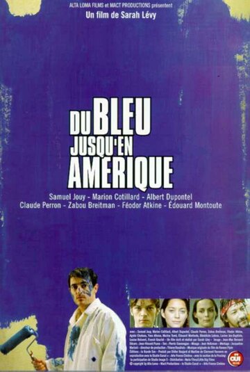 Синева до самой Америки (1999)